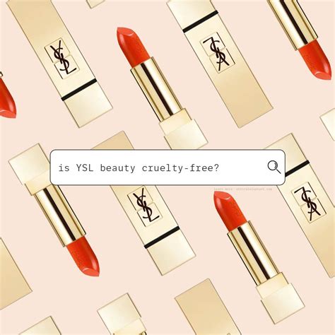 ysl cosmetics cruelty free|yves Saint Laurent animal testing.